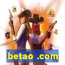 betao .com